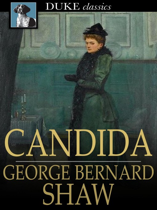 Title details for Candida by George Bernard Shaw - Wait list